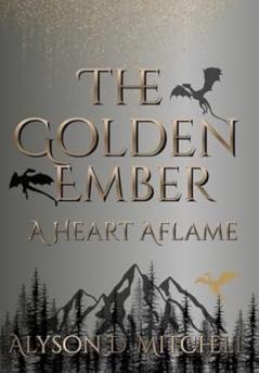 The Golden Ember