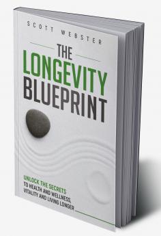 The Longevity Blueprint