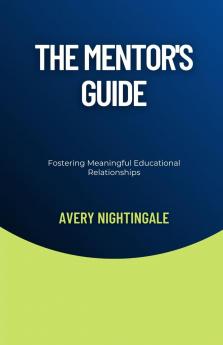 The Mentor's Guide