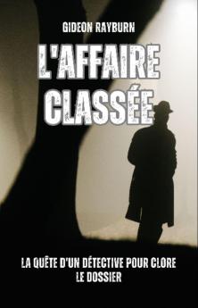 L'affaire classée