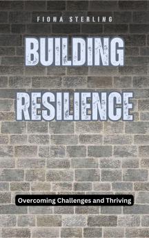 Building Resilience