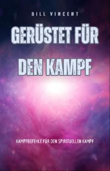 Gerüstet für den Kampf