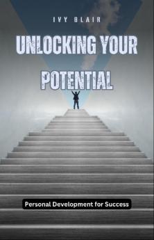 Unlocking Your Potential