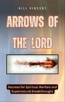 Arrows of the Lord