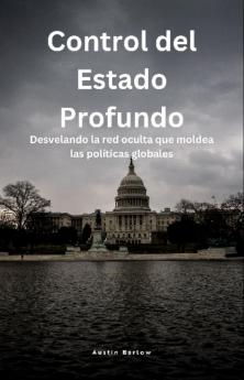 Control del Estado Profundo