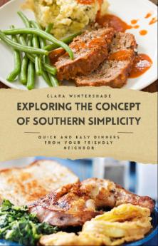 Exploring the Concept of Southern Simplicity