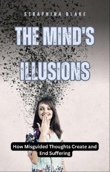 The Mind's Illusions