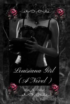 Louisiana Girl (A Novel)