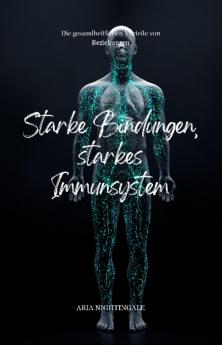 Starke Bindungen starkes Immunsystem