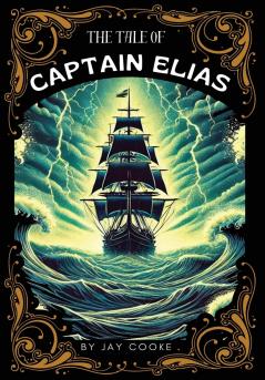 The Tale of Captain Elias