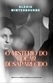 O Mistério do Colar Desaparecido
