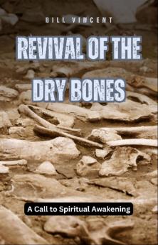 Revival of the Dry Bones