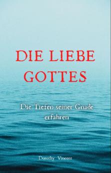 Die Liebe Gottes