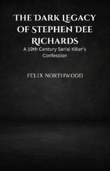 The Dark Legacy of Stephen Dee Richards