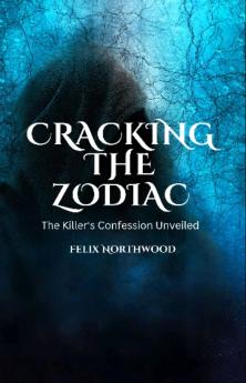 Cracking the Zodiac