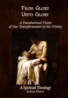 From Glory Unto Glory