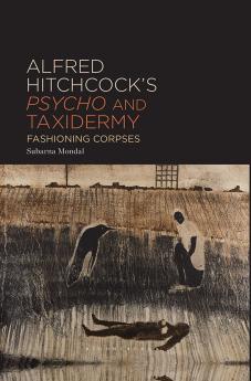 Alfred Hitchcock’s Psycho and Taxidermy