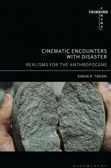 Cinematic Encounters with Disaster