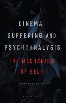Cinema Suffering and Psychoanalysis