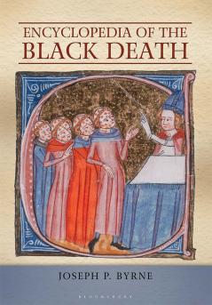 Encyclopedia of the Black Death