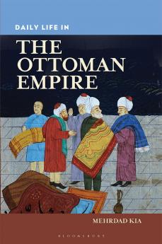 Daily Life in the Ottoman Empire