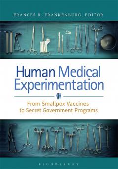 Human Medical Experimentation
