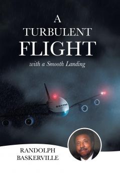 A TURBULENT  FLIGHT