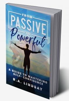 From Passive to Powerful