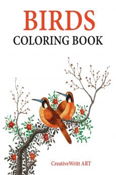 Birds Coloring Book : Exotic Birds Book | All The Birds In The Sky