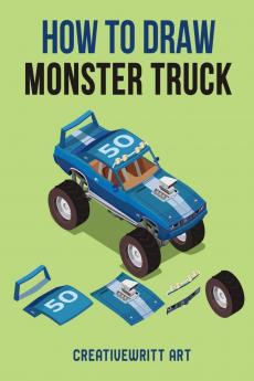 How To Draw Monster Truck : The Monster Truck Book | Teach Your Kids The ABC Of Monster Trucks In A Fun Way