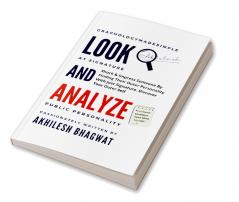 Look And Analyze: Shock &amp; Impress Someone By Finding Their Outer Personality With Just Signature. Discover Your Outer Self