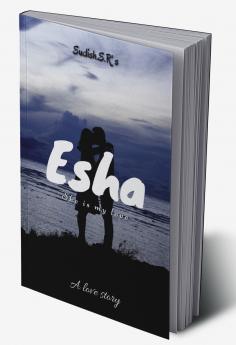 Esha: A Love Story