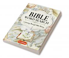 Bible Word Search Large Print: A Journey Through Bible History
