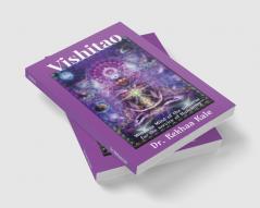 Vishitao: The mindless mind of universe ready to help you