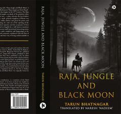 Raja Jungle and Black Moon