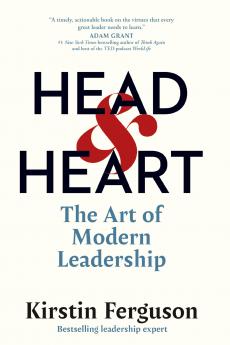HEAD & HEART: THE ART OF MODERN LEADERSH