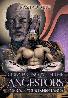 Connecting with the Ancestors