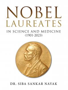 Nobel Laureates in Science and Medicine (1901-2023)