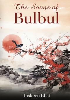 The Songs of Bulbul