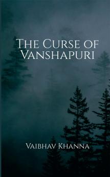 The Curse Of Vanshapuri