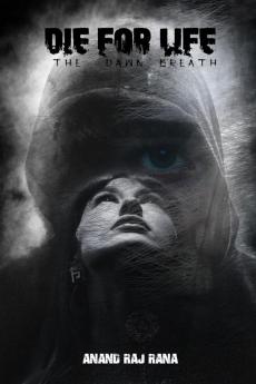 Die For Life: The Dawn Breath