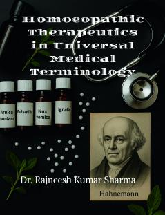 Homoeopathic Therapeutics in Universal Medical Terminology