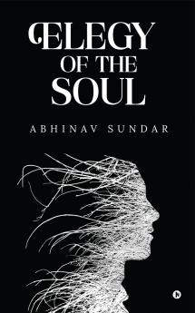 Elegy Of The Soul