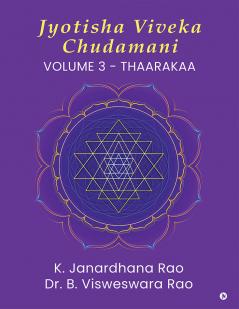 Jyotisha Viveka Chudamani (Volume 3): Thaarakaa