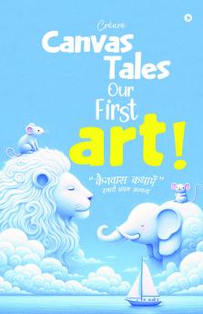 Canvas Tales - Our First Art