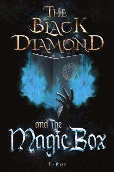 The Black Diamond and the Magic Box
