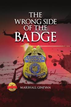 The Wrong Side of the Badge