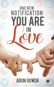 One New Notification : You Are in Love