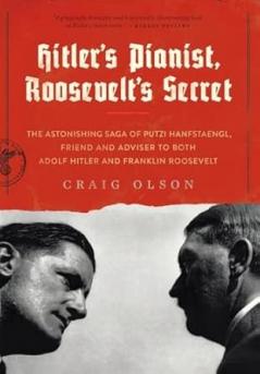Hitler's Pianist Roosevelt's Secret