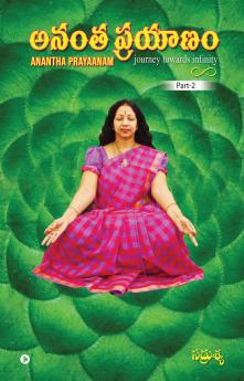 Anantha Prayaanam Part 2 / ???? ???????: Journey Towards Infinity